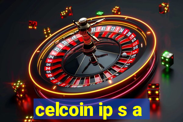 celcoin ip s a